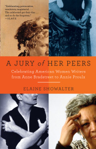 A Jury of Her Peers: Celebrating American Women Writers from Anne Bradstreet to Annie Proulx - ISBN: 9781400034420