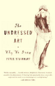 Undressed Art: Why We Draw - ISBN: 9781400076055