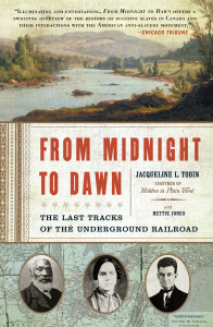 From Midnight to Dawn: The Last Tracks of the Underground Railroad - ISBN: 9781400079360