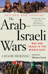 The Arab-Israeli Wars: War and Peace in the Middle East - ISBN: 9781400079636