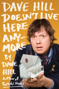 Dave Hill Doesn't Live Here Anymore:  - ISBN: 9780399166754