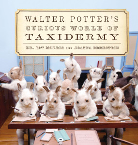 Walter Potter's Curious World of Taxidermy:  - ISBN: 9780399169441