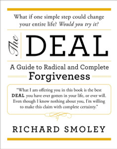 The Deal: A Guide to Radical and Complete Forgiveness - ISBN: 9780399172137