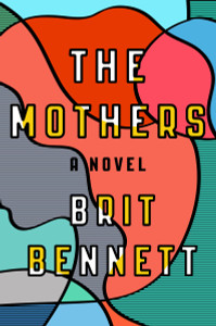 The Mothers: A Novel - ISBN: 9780399184512