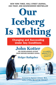 Our Iceberg Is Melting: Changing and Succeeding Under Any Conditions - ISBN: 9780399563911