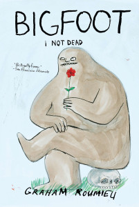 Bigfoot: I Not Dead - ISBN: 9780452289567