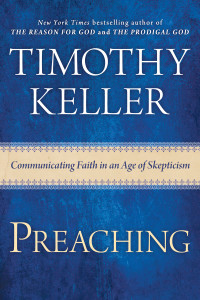 Preaching: Communicating Faith in an Age of Skepticism - ISBN: 9780525953036