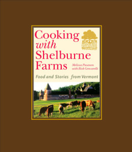 Cooking with Shelburne Farms: Food and Stories from Vermont - ISBN: 9780670018352