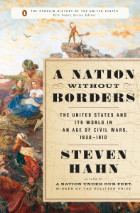 A Nation Without Borders: The United States and Its World in an Age of Civil Wars, 1830-1910 - ISBN: 9780670024681