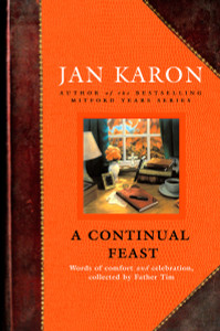 A Continual Feast: Words of Comfort and Celebration, Collected by Father Tim - ISBN: 9780670033645