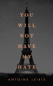 You Will Not Have My Hate:  - ISBN: 9780735222113