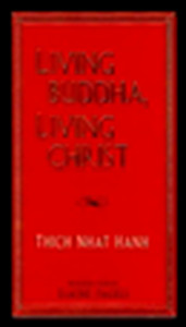 Living Buddha, Living Christ:  - ISBN: 9781573220187