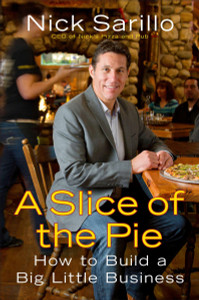 A Slice of the Pie: How to Build a Big Little Business - ISBN: 9781591844587