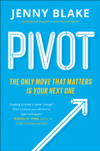 Pivot: The Only Move That Matters Is Your Next One - ISBN: 9781591848202