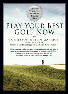 Play Your Best Golf Now: Discover VISION54's 8 Essential Playing Skills - ISBN: 9781592406265