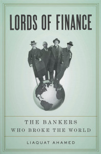 Lords of Finance: The Bankers Who Broke the World - ISBN: 9781594201820