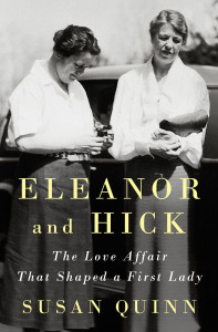 Eleanor and Hick: The Love Affair That Shaped a First Lady - ISBN: 9781594205408