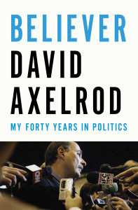 Believer: My Forty Years in Politics - ISBN: 9781594205873