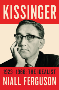 Kissinger: 1923-1968: The Idealist - ISBN: 9781594206535