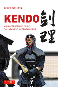 Kendo: A Comprehensive Guide to Japanese Swordsmanship - ISBN: 9784805312315