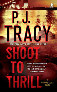 Shoot to Thrill: A Monkeewrench Novel - ISBN: 9780451413055