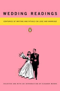 Wedding Readings: Centuries of Writing and Rituals on Love and Marriage - ISBN: 9780140088793
