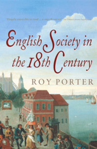 English Society in the 18th Century: Second Edition - ISBN: 9780140138191