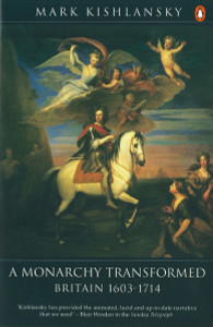 A Monarchy Transformed: Britain 1603-1714 - ISBN: 9780140148275