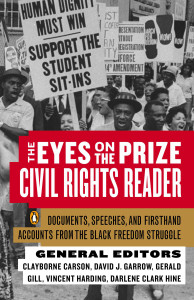 The Eyes on the Prize Civil Rights Reader: Documents, Speeches, and Firsthand Accounts from the Black Freedom Struggle - ISBN: 9780140154030