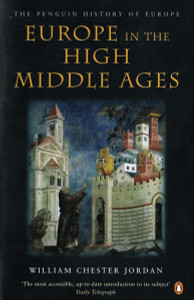 Europe in the High Middle Ages:  - ISBN: 9780140166644