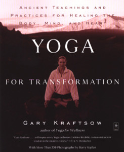 Yoga for Transformation: Ancient Teachings and Practices for Healing the Body, Mind,and Heart - ISBN: 9780140196290