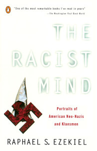 The Racist Mind: Portraits of American Neo-Nazis and Klansmen - ISBN: 9780140234497