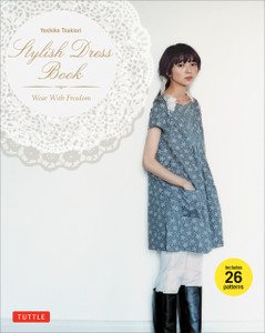 Stylish Dress Book: Wear with Freedom - ISBN: 9780804843157