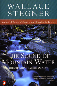 The Sound of Mountain Water: The Changing American West - ISBN: 9780140266740