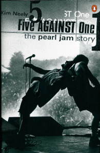 Five against One: The Pearl Jam Story - ISBN: 9780140276428