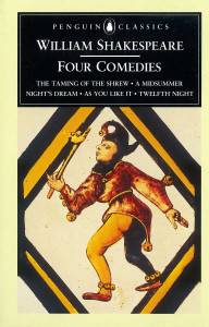 William Shakespeare: Four Comedies: The Taming of the Shrew, A Midsummer Night's Dream, As You Like It, and Twelfth Night - ISBN: 9780140434545