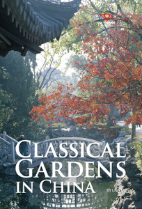Classical Gardens in China:  - ISBN: 9781602201316