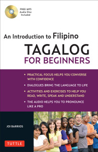 Tagalog for Beginners: An Introduction to Filipino, the National Language of the Philippines (MP3 Audio CD Included) - ISBN: 9780804841269