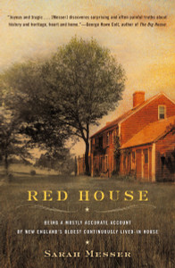 Red House: Being a Mostly Accurate Account of New England's Oldest Continuously Lived-in Ho use - ISBN: 9780142001059