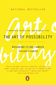 The Art of Possibility: Transforming Professional and Personal Life - ISBN: 9780142001103