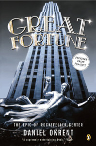 Great Fortune: The Epic of Rockefeller Center - ISBN: 9780142001776