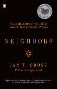 Neighbors: The Destruction of the Jewish Community in Jedwabne, Poland - ISBN: 9780142002407