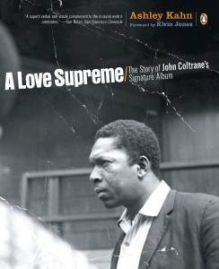 A Love Supreme: The Story of John Coltrane's Signature Album - ISBN: 9780142003527