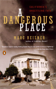 A Dangerous Place: California's Unsettling Fate - ISBN: 9780142003831
