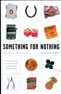 Something for Nothing: Luck in America - ISBN: 9780142003879