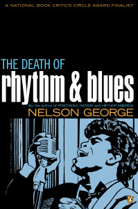 The Death of Rhythm and Blues:  - ISBN: 9780142004081
