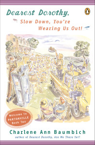 Dearest Dorothy, Slow Down, You're Wearing Us Out!:  - ISBN: 9780142004180