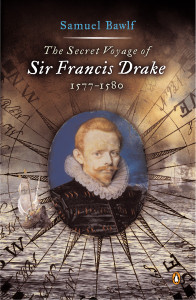 The Secret Voyage of Sir Francis Drake: 1577-1580 - ISBN: 9780142004593