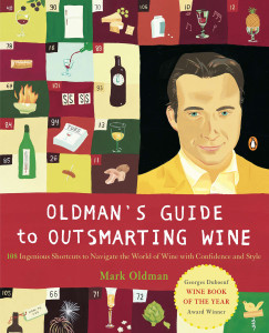 Oldman's Guide to Outsmarting Wine: 108 Ingenious Shortcuts to Navigate the World of Wine with Confidence and Style - ISBN: 9780142004920