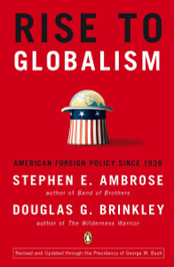 Rise to Globalism: American Foreign Policy Since 1938, Ninth Revised Edition - ISBN: 9780142004944